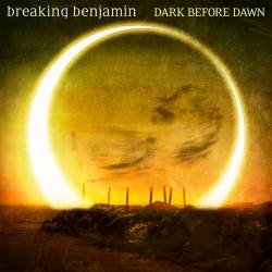 Breaking Benjamin : Dark Before Dawn